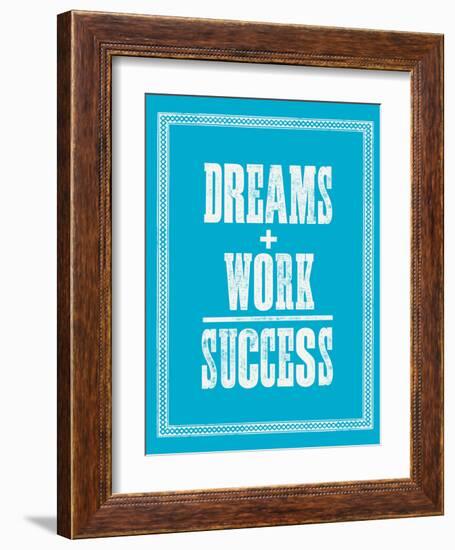 Dreams Work Success-Brett Wilson-Framed Art Print