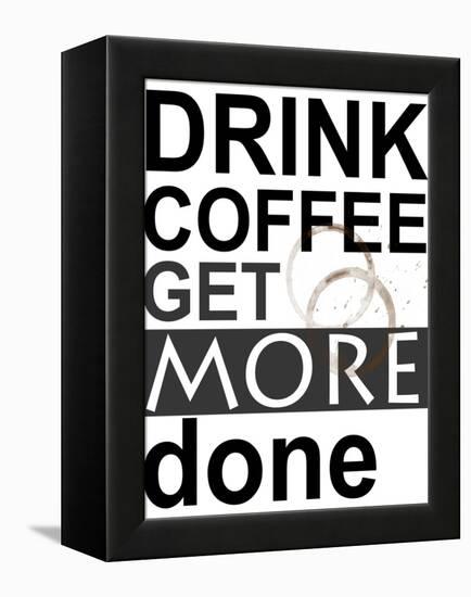 Drink Coffee-Jan Weiss-Framed Stretched Canvas