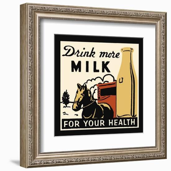 Drink More Milk for Your Health-null-Framed Giclee Print