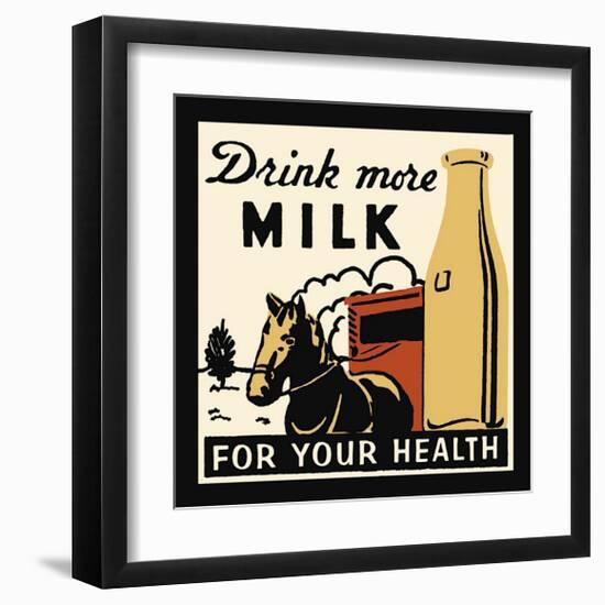 Drink More Milk for Your Health-null-Framed Giclee Print