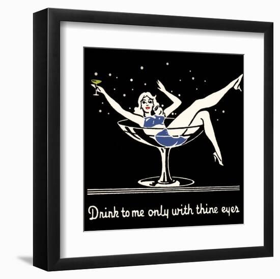 Drink to Me Only with Thine Eyes-null-Framed Art Print