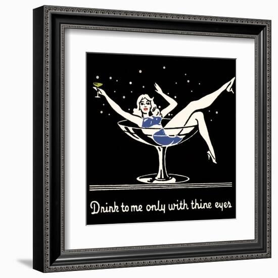 Drink to Me Only with Thine Eyes-null-Framed Art Print