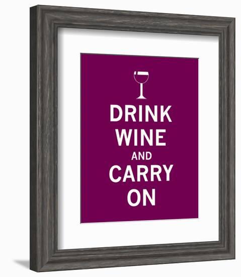 Drink Wine and Carry On-null-Framed Art Print