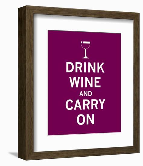 Drink Wine and Carry On-null-Framed Art Print