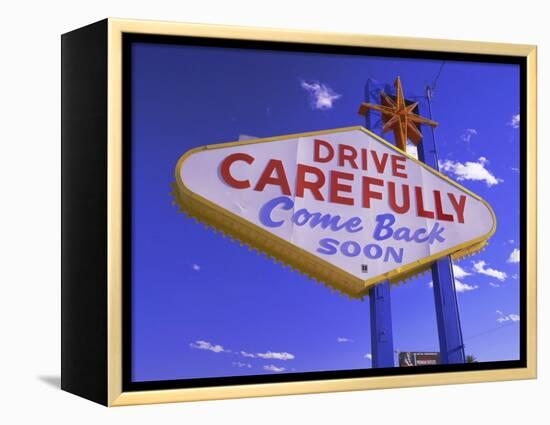 Drive Carefully Sign, Las Vegas, Nevada, USA-Gavin Hellier-Framed Premier Image Canvas