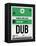 DUB Dublin Luggage Tag 1-NaxArt-Framed Stretched Canvas