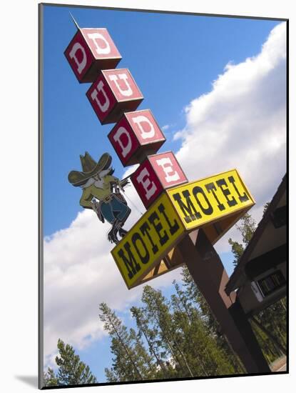 Dude Motel Sign, West Yellowstone, Montana, USA-Nancy & Steve Ross-Mounted Photographic Print