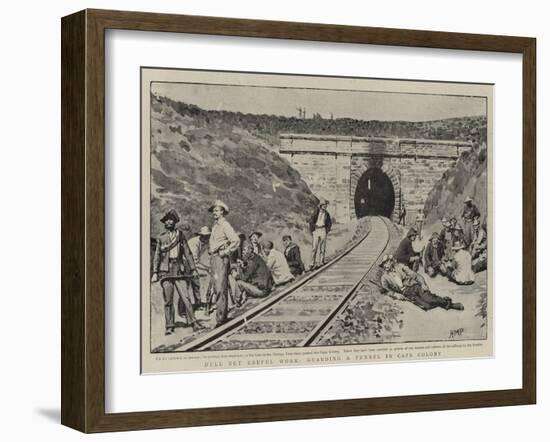 Dull But Useful Work, Guarding a Tunnel in Cape Colony-Henry Marriott Paget-Framed Giclee Print