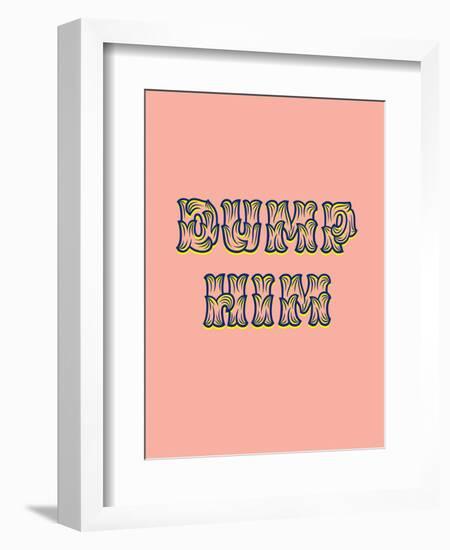 Dump Him-null-Framed Art Print