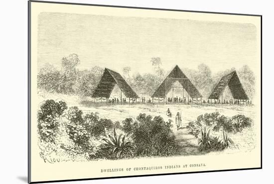 Dwellings of Chontaquiros Indians at Consaya-Édouard Riou-Mounted Giclee Print