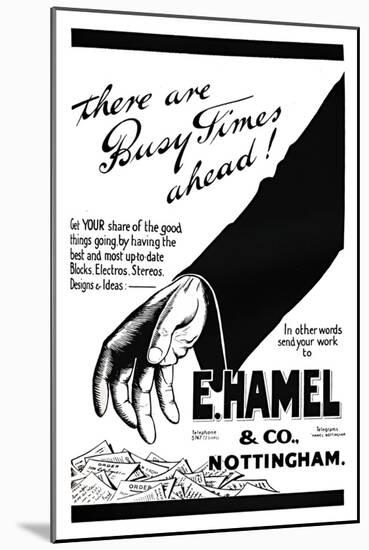 'E. Hamel & Co. advert - There are busy times ahead!', 1919-Unknown-Mounted Giclee Print