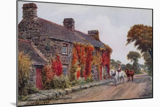 Early Home of Right Hon. D. Lloyd George, Nr. Criccieth-Alfred Robert Quinton-Mounted Giclee Print