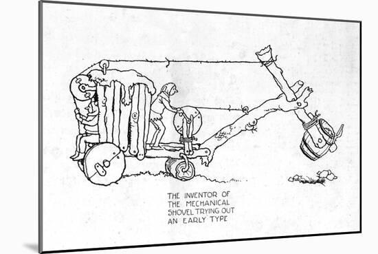 Early Type of Mechanical Shovel-William Heath Robinson-Mounted Art Print
