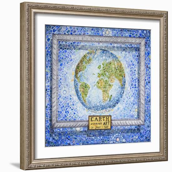 Earth without Art-Charlsie Kelly-Framed Giclee Print