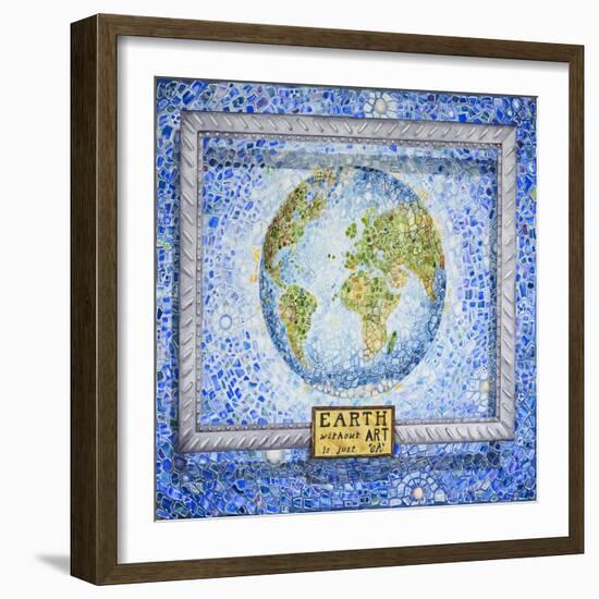 Earth without Art-Charlsie Kelly-Framed Giclee Print