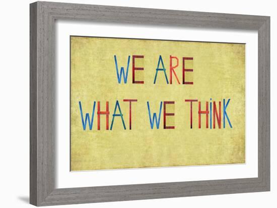 Earthy Background And Design Element Depicting The Words "We Are What We Think"-nagib-Framed Art Print