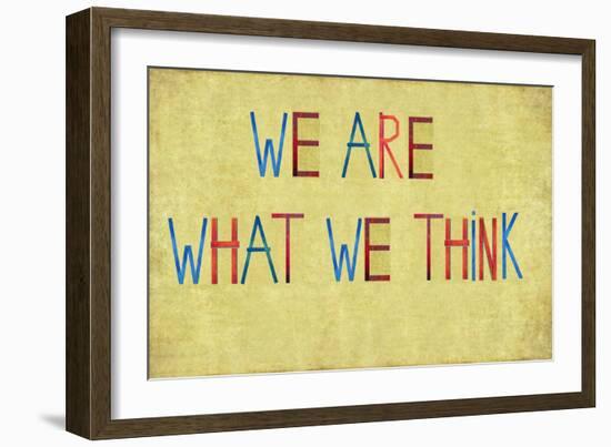 Earthy Background And Design Element Depicting The Words "We Are What We Think"-nagib-Framed Art Print