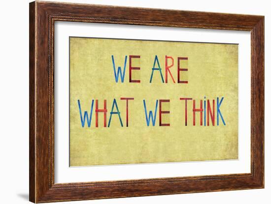 Earthy Background And Design Element Depicting The Words "We Are What We Think"-nagib-Framed Art Print