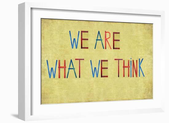 Earthy Background And Design Element Depicting The Words "We Are What We Think"-nagib-Framed Art Print