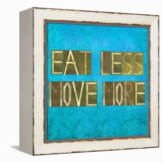 Earthy Background Image And Design Element Depicting The Words "Eat Less, Move More"-nagib-Framed Stretched Canvas