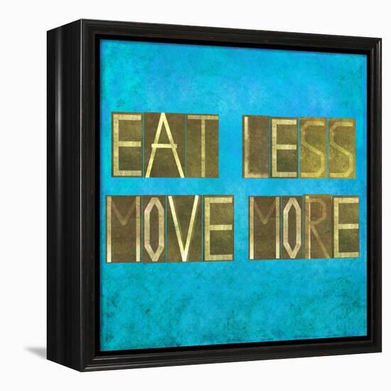 Earthy Background Image And Design Element Depicting The Words "Eat Less, Move More"-nagib-Framed Stretched Canvas