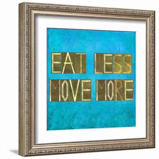 Earthy Background Image And Design Element Depicting The Words "Eat Less, Move More"-nagib-Framed Art Print