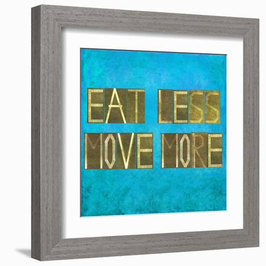 Earthy Background Image And Design Element Depicting The Words "Eat Less, Move More"-nagib-Framed Art Print
