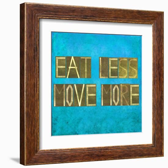 Earthy Background Image And Design Element Depicting The Words "Eat Less, Move More"-nagib-Framed Art Print