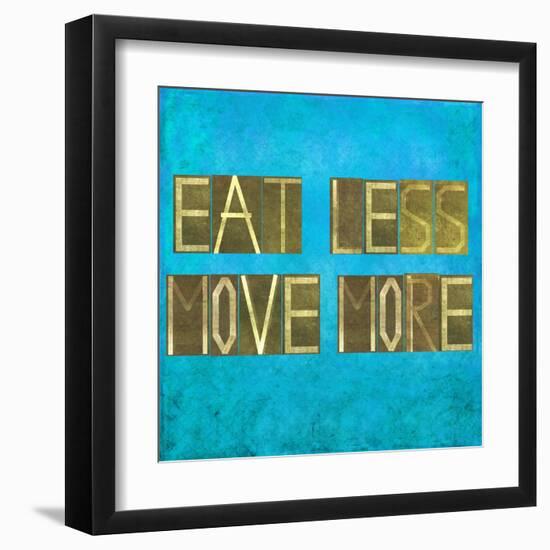 Earthy Background Image And Design Element Depicting The Words "Eat Less, Move More"-nagib-Framed Art Print