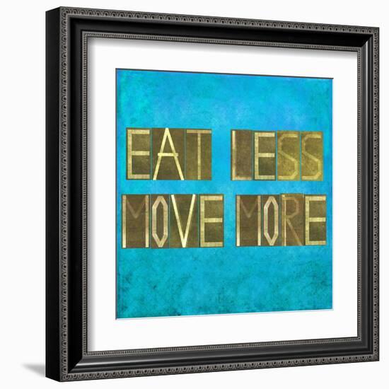 Earthy Background Image And Design Element Depicting The Words "Eat Less, Move More"-nagib-Framed Art Print