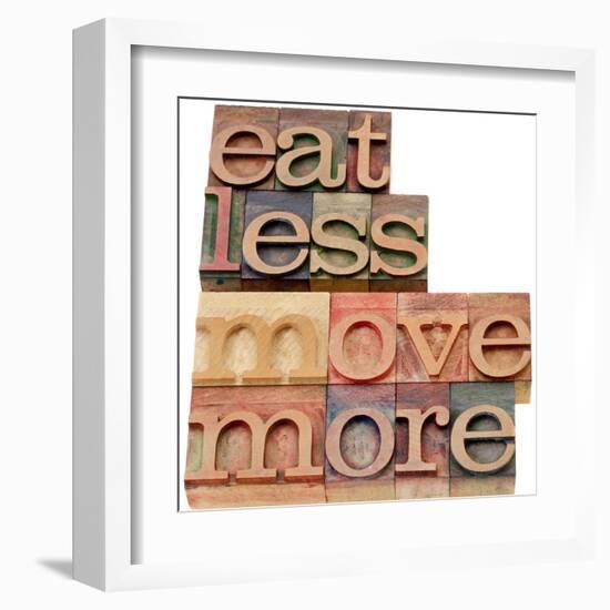 Eat Less, Move More-PixelsAway-Framed Art Print