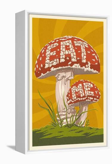 Eat Me Mushroom-Lantern Press-Framed Stretched Canvas