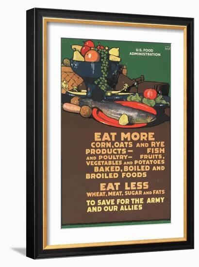 "Eat More Corn, Oats and Rye - To Save For the Army and Our Allies," 1918-L.n. Britton-Framed Giclee Print