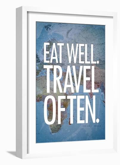 Eat Well Travel Often Art Print Poster-null-Framed Premium Giclee Print