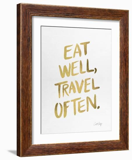 Eat Well Travel Often - Gold Ink-Cat Coquillette-Framed Giclee Print