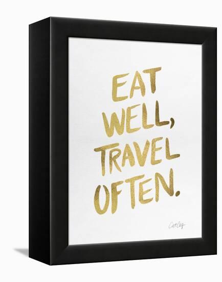 Eat Well Travel Often - Gold Ink-Cat Coquillette-Framed Premier Image Canvas