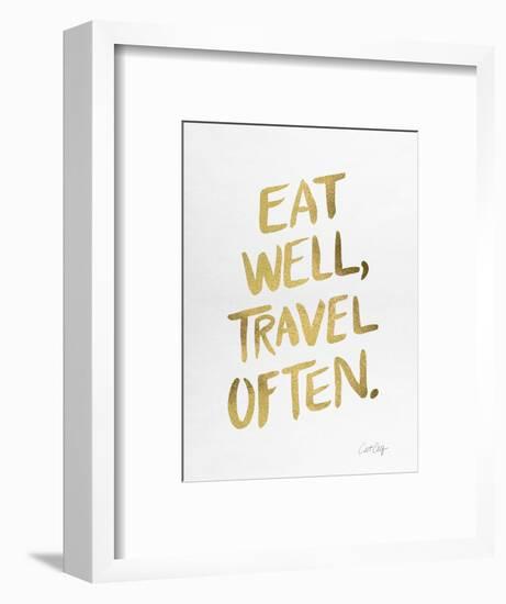 Eat Well Travel Often - Gold Ink-Cat Coquillette-Framed Giclee Print