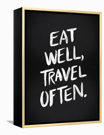 Eat Well Travel Often - White Ink-Cat Coquillette-Framed Premier Image Canvas