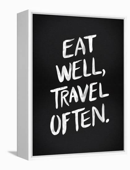 Eat Well Travel Often - White Ink-Cat Coquillette-Framed Premier Image Canvas