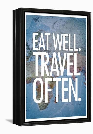 Eat Well Travel Often-null-Framed Stretched Canvas