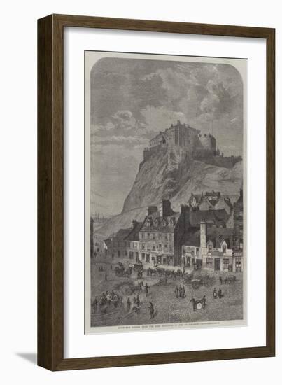 Edinburgh Castle, from the Corn Exchange, in the Grassmarket--Framed Giclee Print