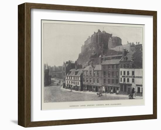 Edinburgh Castle (Military Garrison), from Grassmarket-null-Framed Giclee Print