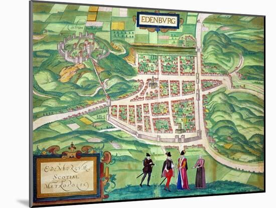 Edinburgh Map, from "Civitates Orbis Terrarum" by Georg Braun and Frans Hogenberg circa 1572-1617-Joris Hoefnagel-Mounted Giclee Print