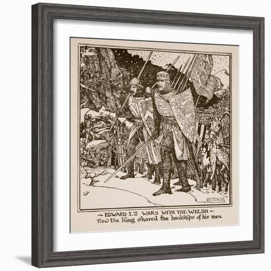 Edward I's Wars with the Welsh - How the King Shared the Hardships of His Men, Illustration from…-Henry Justice Ford-Framed Giclee Print