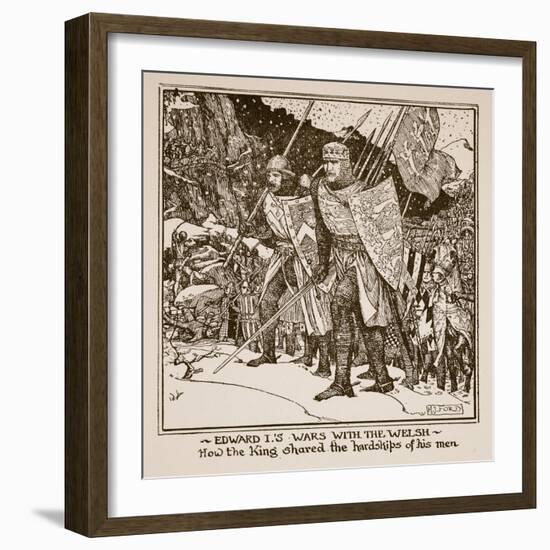 Edward I's Wars with the Welsh - How the King Shared the Hardships of His Men, Illustration from…-Henry Justice Ford-Framed Giclee Print