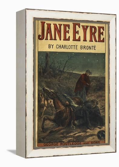 Edward Rochester With His Fallen Horse, in Front Of Jane Eyre-Charlotte Bronte-Framed Premier Image Canvas