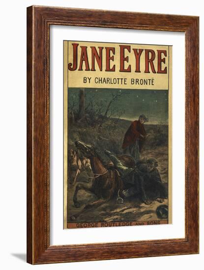 Edward Rochester With His Fallen Horse, in Front Of Jane Eyre-Charlotte Bronte-Framed Giclee Print