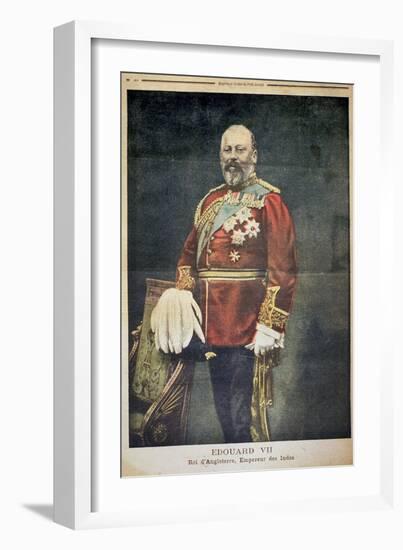 Edward VII, King of England, Emperor of the Indies, Illustration from 'Le Petit Journal', 1901-null-Framed Giclee Print