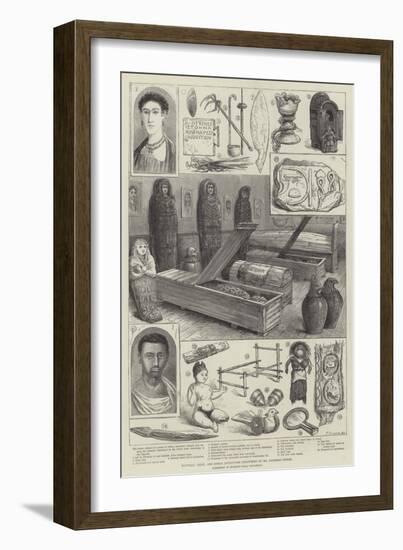 Egyptian, Greek, and Roman Antiquities Discovered by Mr Flinders Petrie-null-Framed Giclee Print