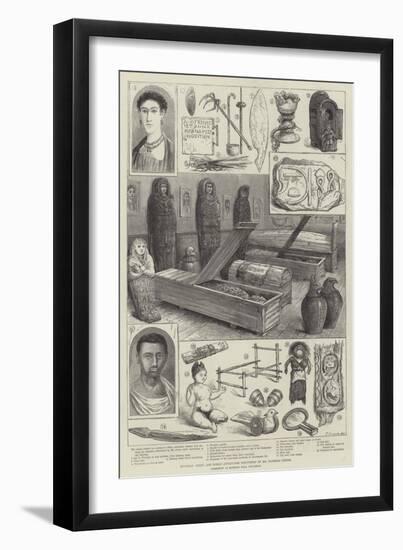 Egyptian, Greek, and Roman Antiquities Discovered by Mr Flinders Petrie-null-Framed Giclee Print